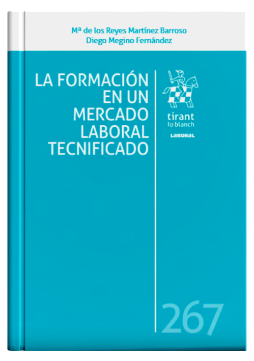 LA FORMACIÓN EN UN MERCADO LABORAL TECNIFICADO LA FORMACIÓN EN UN MERCADO LABORAL TECNIFICADO