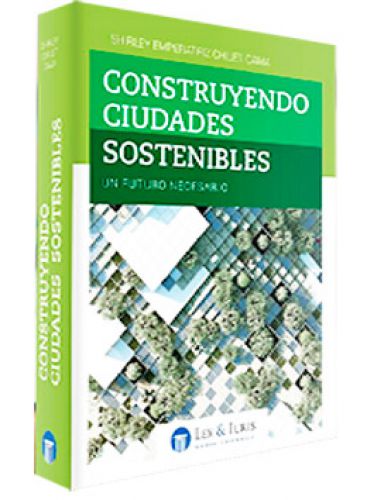 CONSTRUYENDO CIUDADES SOSTENIBLES..