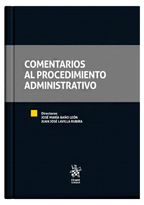 COMENTARIOS AL PROCEDIMIENTO ADMINISTRATIVO COMENTARIOS AL PROCEDIMIENTO ADMINISTRATIVO