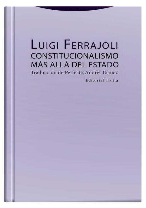 CONSTITUCIONALISMO MÁS ALLÁ DEL ESTADO CONSTITUCIONALISMO MÁS ALLÁ DEL ESTADO