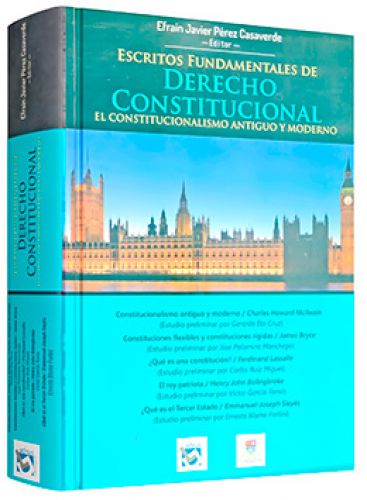 ESCRITOS FUNDAMENTALES DE DERECHO CONSTITUCIONAL. ESCRITOS FUNDAMENTALES DE DERECHO CONSTITUCIONAL.