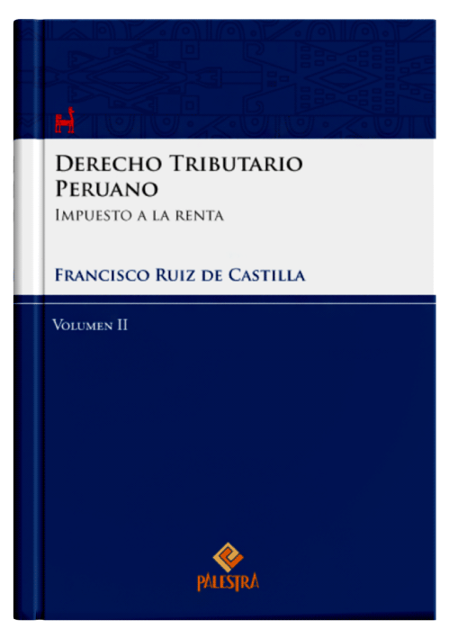 DERECHO TRIBUTARIO PERUANO (Vol. 2)..