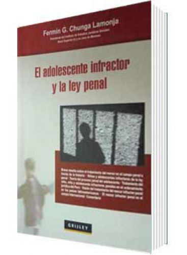 EL ADOLESCENTE INFRACTOR Y LA LEY PENAL