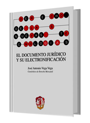 EL DOCUMENTO JURÍDICO Y SU ELECTRONIFICACIÓN