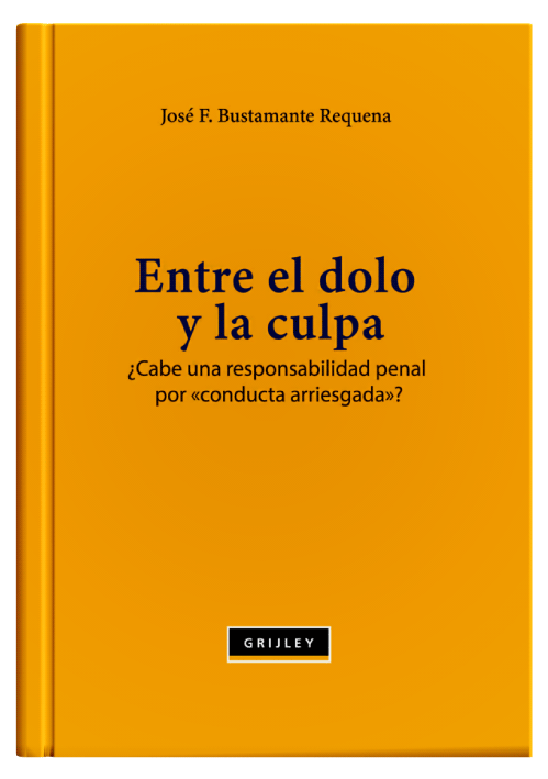 ENTRE EL DOLO Y LA CULPA..