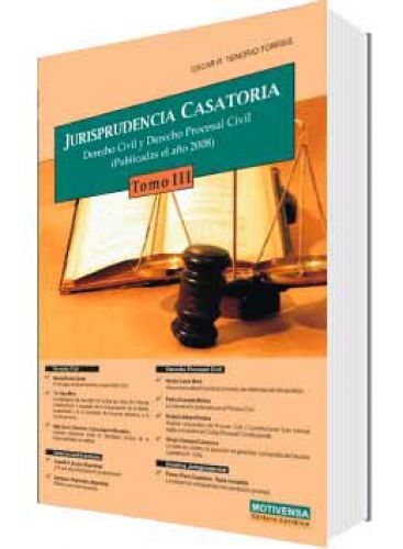 JURISPRUDENCIA CASATORIA  Tomo III JURISPRUDENCIA CASATORIA  Tomo III