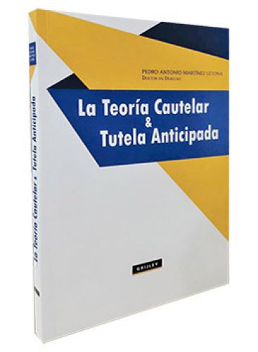 LA TEORÍA CAUTELAR Y TUTELA ANTICIPADA