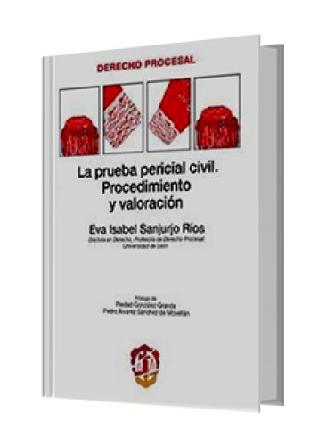 LA PRUEBA PERICIAL CIVIL LA PRUEBA PERICIAL CIVIL