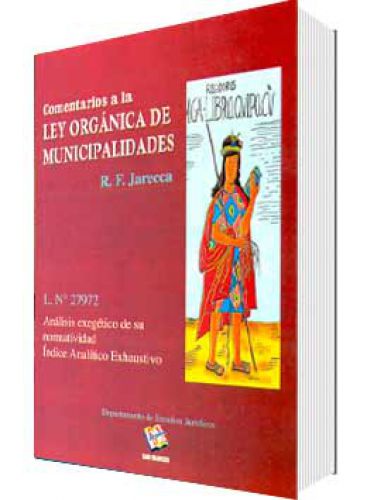 COMENTARIOS A LA LEY ORGÁNICA DE MUNICIPALIDADES COMENTARIOS A LA LEY ORGÁNICA DE MUNICIPALIDADES