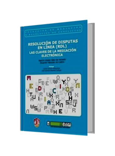 RESOLUCIÓN DE DISPUTAS EN LÍNEA (RDL)..