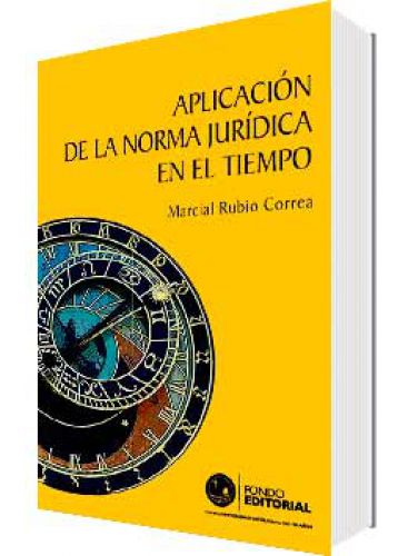 APLICACIÓN DE LA NORMA JURÍDICA EN EL ..