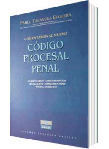 COMENTARIOS AL NUEVO CÓDIGO PROCESAL PENAL COMENTARIOS AL NUEVO CÓDIGO PROCESAL PENAL