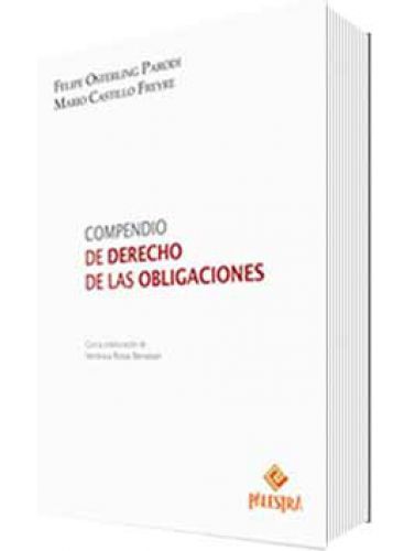 COMPENDIO DE DERECHO DE LAS OBLIGACIONES COMPENDIO DE DERECHO DE LAS OBLIGACIONES
