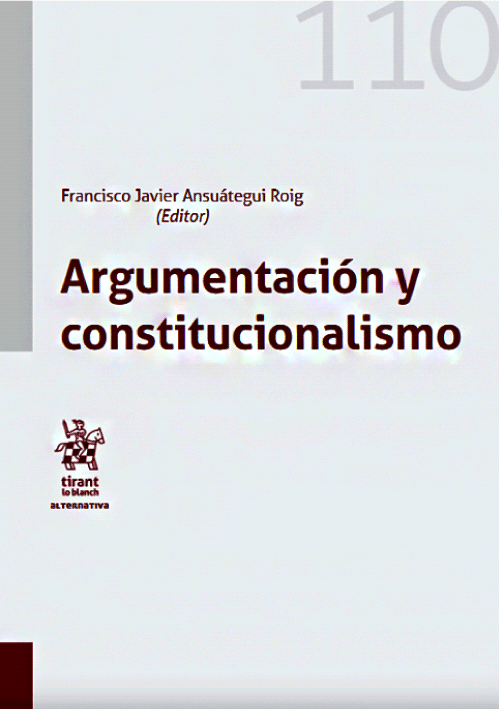 ARGUMENTACION Y CONSTITUCIONALISMO ..