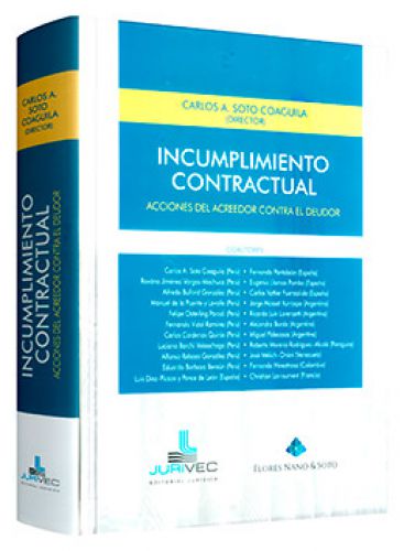 INCUMPLIMIENTO CONTRACTUAL. Acciones del acreedor contra el deudor