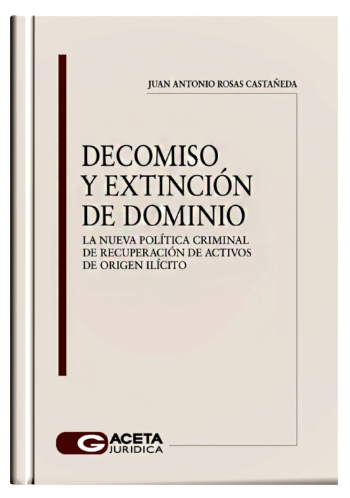 DECOMISO Y EXTINCIÓN DE DOMINIO