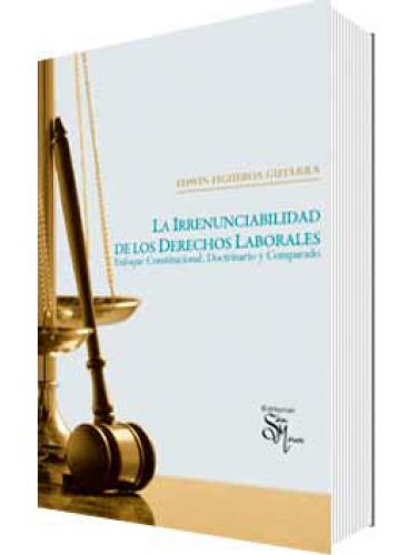 LA IRRENUNCIABILIDAD DE LOS DERECHOS LAB..