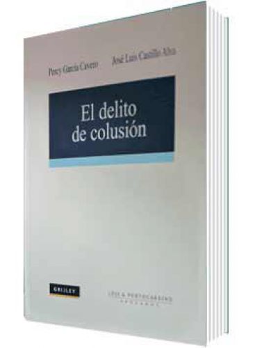 EL DELITO DE COLUSIÓN