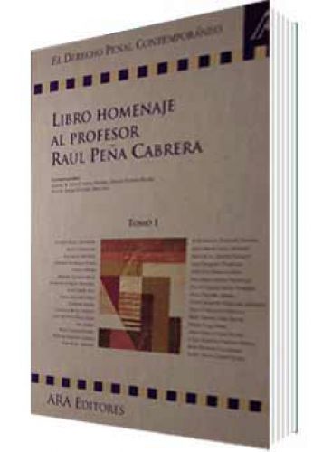 EL DERECHO PENAL CONTEMPORÁNEO TOMO I Y II EL DERECHO PENAL CONTEMPORÁNEO TOMO I Y II