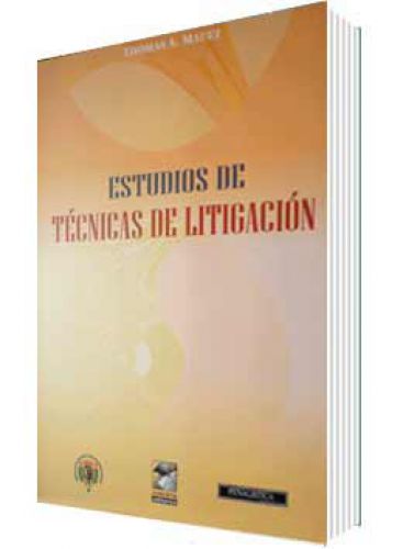 ESTUDIOS DE TÉCNICAS DE LITIGACIÓN ESTUDIOS DE TÉCNICAS DE LITIGACIÓN