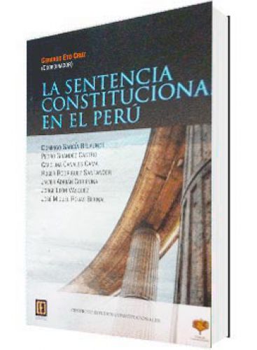 LA SENTENCIA CONSTITUCIONAL EN EL PERÚ..