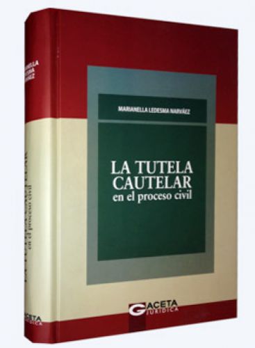 LA TUTELA CAUTELAR EN EL PROCESO CIVIL