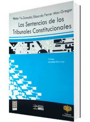 LAS SENTENCIAS DE LOS TRIBUNALES CONSTITUCIONALES LAS SENTENCIAS DE LOS TRIBUNALES CONSTITUCIONALES