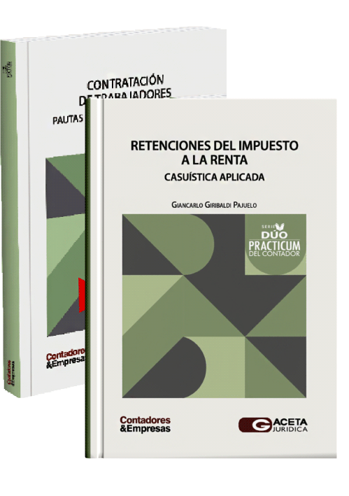 DÚO PRACTICUM DEL CONTADOR: CONTRATACIÓN DE TRABAJADORES / RETENCIONES DEL IMPUESTO A LA RENTA