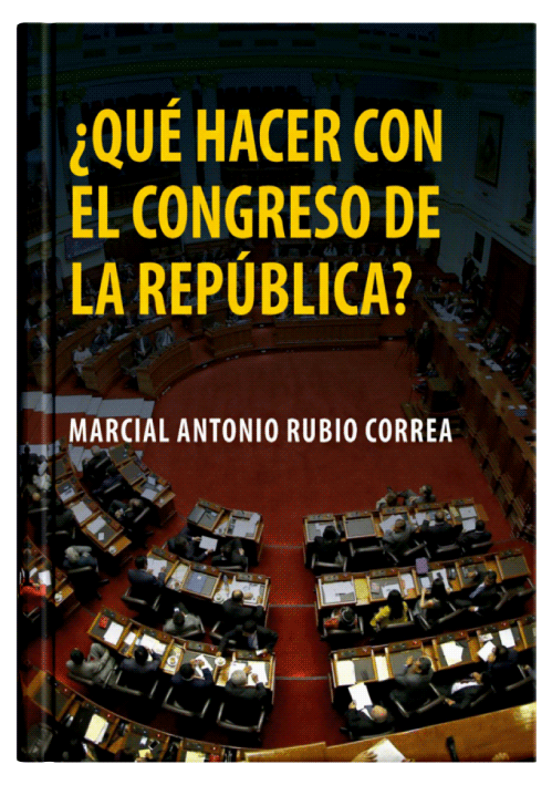 ¿QUÉ HACER CON EL CONGRESO DE LA REPÚBLICA? ¿QUÉ HACER CON EL CONGRESO DE LA REPÚBLICA?