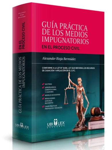 GUÍA PRÁCTICA DE LOS MEDIOS IMPUGNATOR..