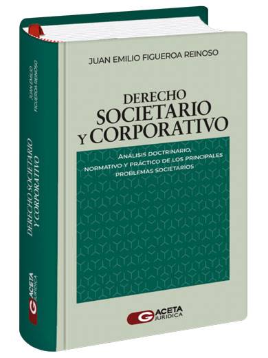 DERECHO SOCIETARIO Y CORPORATIVO DERECHO SOCIETARIO Y CORPORATIVO