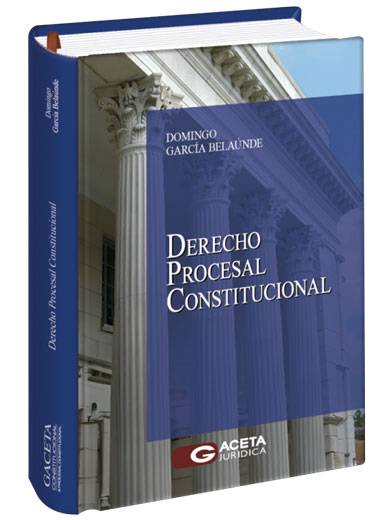 DERECHO PROCESAL CONSTITUCIONAL..