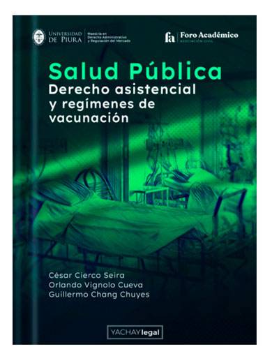 Salud Pública, Derecho asistencial y regímenes de vacunación Salud Pública, Derecho asistencial y regímenes de vacunación