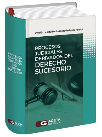 PROCESOS JUDICIALES DERIVADOS DEL DERECHO SUCESORIO