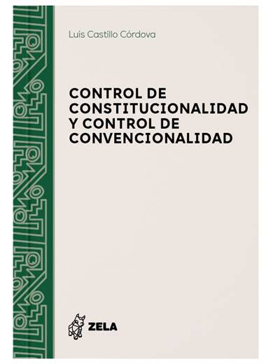 CONTROL DE CONSTITUCIONALIDAD Y CONTROL DE CONVENCIONALIDAD