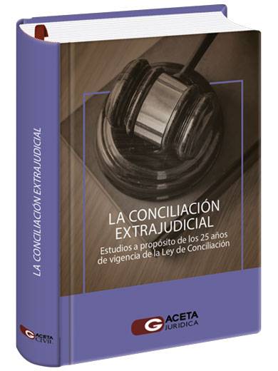 LA CONCILIACIÓN EXTRAJUDICIAL. Estudios..