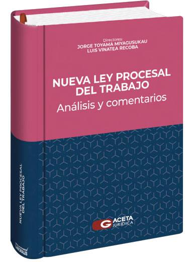 NUEVA LEY PROCESAL DEL TRABAJO..