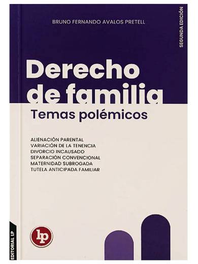 DERECHO DE FAMILIA TEMAS POLÉMICOS Segunda edición
