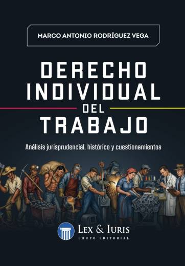 Derecho individual del trabajo (2026) – Marco A. Rodríguez – Vende Librería Legales