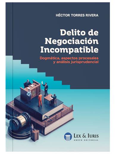 DELITO DE NEGOCIACIÓN INCOMPATIBLE