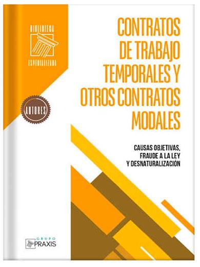 CONTRATOS DE TRABAJO TEMPORALES Y OTROS CONTRATOS MODALES
