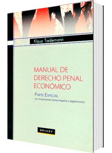 MANUAL DE DERECHO PENAL ECONÓMICO PARTE..