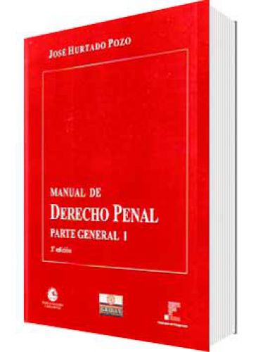 MANUAL DE DERECHO PENAL Parte General (tomo 1)