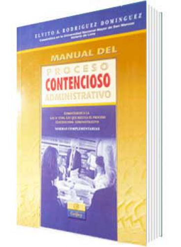 MANUAL DEL PROCESO CONTENCIOSO ADMINISTRATIVO MANUAL DEL PROCESO CONTENCIOSO ADMINISTRATIVO