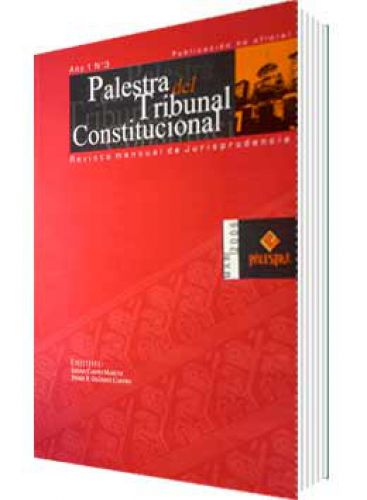 PALESTRA DEL TRIBUNAL CONSTITUCIONAL 3, AÑO 2006 PALESTRA DEL TRIBUNAL CONSTITUCIONAL 3, AÑO 2006