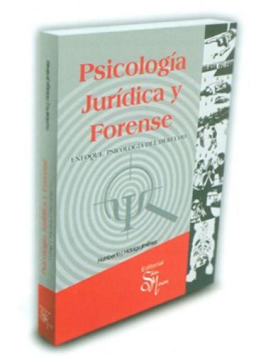 PSICOLOGIA JURIDICA Y FORENSE PSICOLOGIA JURIDICA Y FORENSE