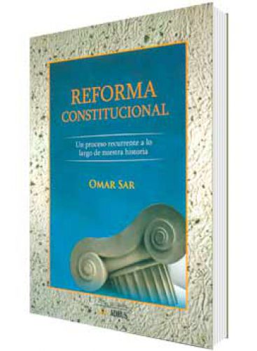 REFORMA CONSTITUCIONAL UN PROCESO RECURR..