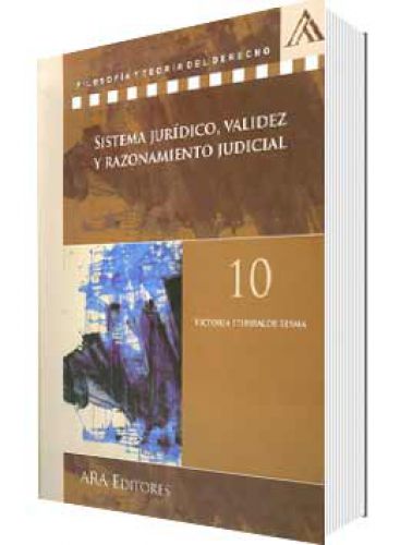 SISTEMA JURIDICO, VALIDEZ Y RAZONAMIENTO JUDICIAL SISTEMA JURIDICO, VALIDEZ Y RAZONAMIENTO JUDICIAL