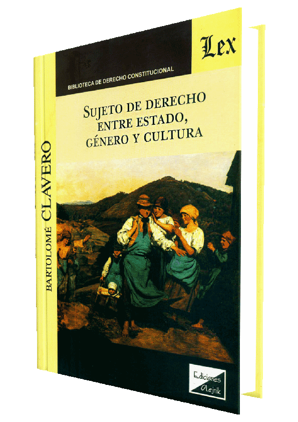 SUJETO DE DERECHO ENTRE ESTADO, GENERO Y CULTURA SUJETO DE DERECHO ENTRE ESTADO, GENERO Y CULTURA