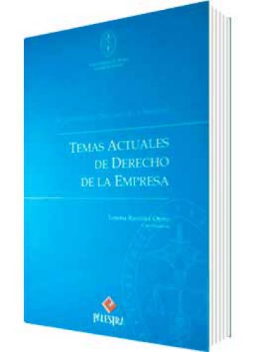 TEMAS ACTUALES DE DERECHO DE LA EMPRESA